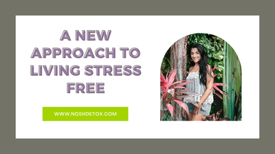 A New Approach To Living Stress Free